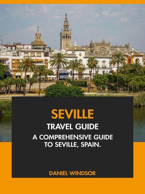 cover image of Seville Travel Guide